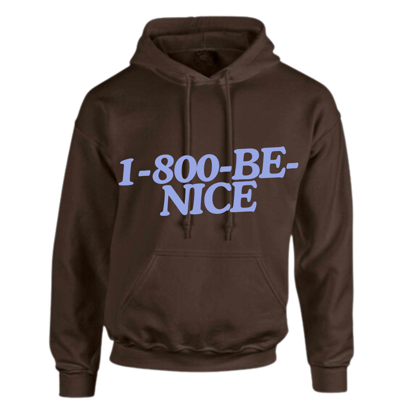 1-800 BE NICE OVERSIZED HOODIE CHOCOLATE BROWN