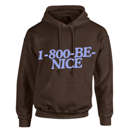 1-800 BE NICE OVERSIZED HOODIE CHOCOLATE BROWN