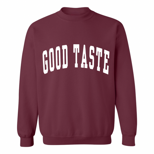 VARSITY GOOD TASTE CREWNECK SWEATSHIRT