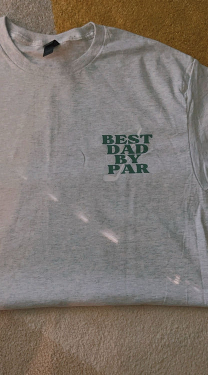 Best Dad By Par Golf Father's Day T-Shirt